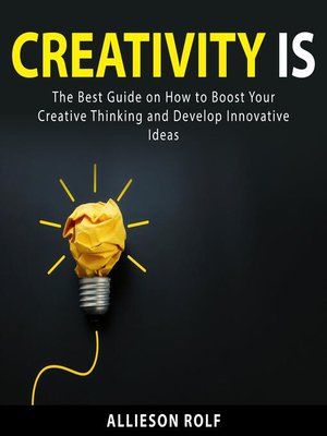 cover image of Creativity Is
